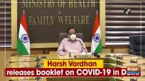 Harsh Vardhan releases booklet on COVID-19 in Delhi