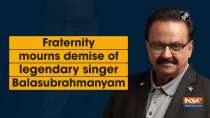 Fraternity mourns demise of legendary singer Balasubrahmanyam