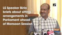 LS Speaker Birla briefs about sitting arrangements in Parliament ahead of Monsoon Session