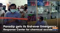 Paradip gets its first-ever Emergency Response Center for chemical accidents