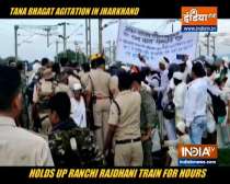 Delhi-Ranchi Rajdhani, 70 goods trains stranded for hours due to Tana Bhagat agitation
