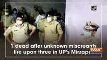 1 dead after unknown miscreants fire upon three in UP