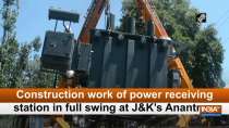 Construction work of power receiving station in full swing at J&K