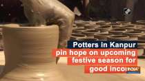 Potters in Kanpur pin hope on upcoming festive season for good income