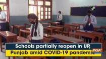 Schools partially reopen in UP, Punjab amid COVID-19 pandemic