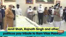 Amit Shah, Rajnath Singh and other politicos pay tribute to Ram Vilas Paswan