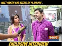 Meet Naksh and Keerti from the show Yeh Rishta Kya Kehlata Hai