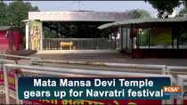 Mata Mansa Devi Temple gears up for Navratri festival