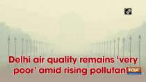 Delhi air quality remains 