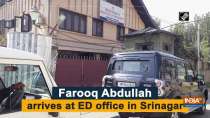 Farooq Abdullah arrives at ED office in Srinagar