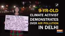 9-yr-old climate activist demonstrates over air pollution in Delhi