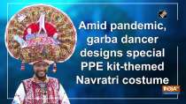 Amid pandemic, garba dancer designs special PPE kit-themed Navratri costume