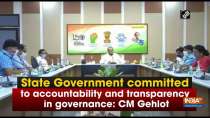 State Government committed to accountability and transparency in governance: CM Gehlot
