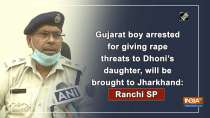 Gujarat boy arrested for giving rape threats to Dhoni