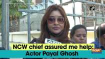 NCW chief assured me help: Actor Payal Ghosh