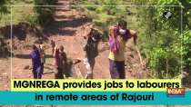 MGNREGA provides jobs to labourers in remote areas of Rajouri