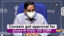 Covaxin got approval for phase-III trials: DG ICMR
