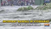 Incessant rainfall in Hyderabad kills 15, situation severe