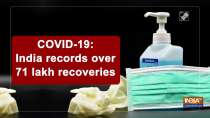 COVID-19: India records over 71 lakh recoveries