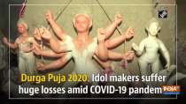 Durga Puja 2020: Idol makers suffer huge losses amid COVID-19 pandemic