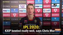 IPL 2020: KXIP bowled really well, says Chris Morris