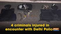4 criminals injured in encounter with Delhi Police