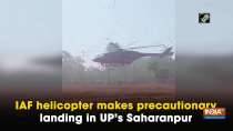 IAF helicopter makes precautionary landing in UP