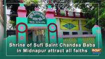 Shrine of Sufi Saint Chandsa Baba in Midnapur attract all faiths