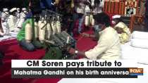 CM Soren pays tribute to Mahatma Gandhi on his birth anniversary