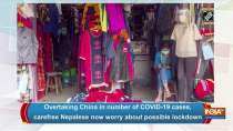 Overtaking China in number of COVID-19 cases, carefree Nepalese now worry about possible lockdown