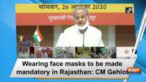 Wearing face masks to be made mandatory in Rajasthan: CM Gehlot