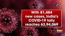 With 81,484 new cases, India