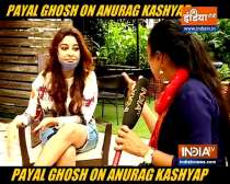 Payal Ghosh opens up on Anurag Kashyap