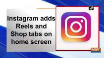 Instagram adds Reels and Shop tabs on home screen