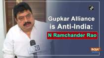 Gupkar Alliance is Anti-India: N Ramchander Rao