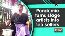 Pandemic turns stage artists into tea sellers