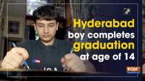 Hyderabad boy completes graduation at age of 14