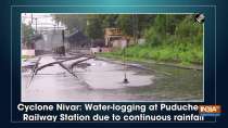 Cyclone Nivar: Water-logging at Puducherry Railway Station due to continuous rainfall