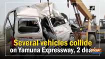 Several vehicles collide on Yamuna Expressway, 2 dead