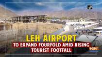 Leh airport to expand fourfold amid rising tourist footfall