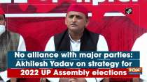 No alliance with major parties: Akhilesh Yadav on strategy for 2022 UP Assembly elections