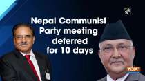Nepal Communist Party meeting deferred for 10 days