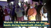 Watch: CM Rawat twirls on drum beats during Kedarnath dham visit