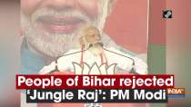 People of Bihar rejected 