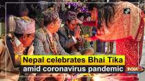 Nepal celebrates Bhai tika amid coronavirus pandemic
