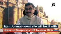 Ram Janmabhoomi site will be lit with diyas on Deepotsav: UP Tourism Minister