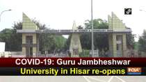 COVID-19: Guru Jambheshwar University in Hisar re-opens