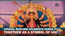 Hindus, Muslims celebrate Durga Puja together as a symbol of unity