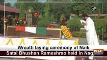 Wreath laying ceremony of Naik Satai Bhushan Rameshrao held in Nagpur