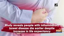 Study reveals people with inflammatory bowel disease die earlier despite increase in life expectancy